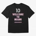 Welcome to Miami 10 - GOAT Classic T-Shirt Support Your Favorite Stars during the FIFA World Cup 2026 Group Stage Journey through Mbappe Highlights, Netherlands Pride, Match Day Excitement, Supporter Culture, Golden Goals and Global Football