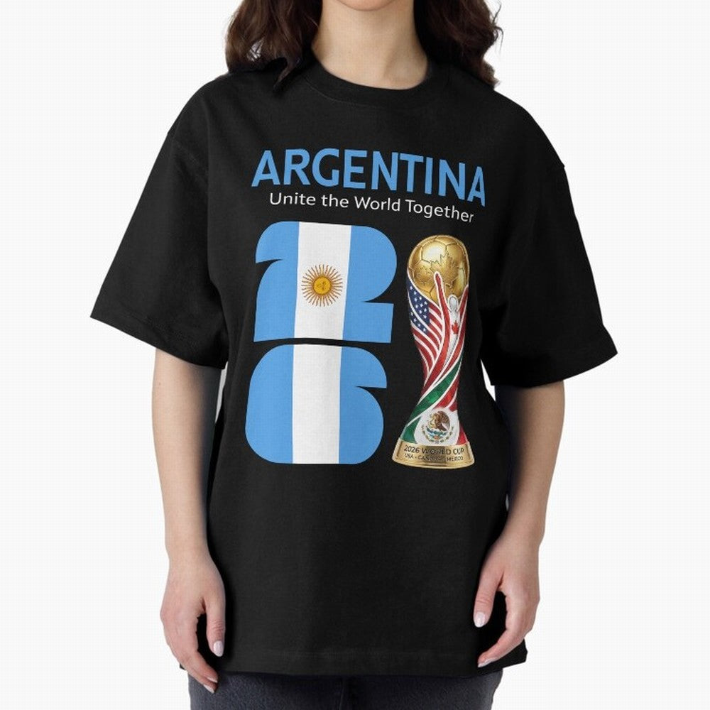 World Cup 2026, ARGENTINA Oversized T-Shirt Make Every Kick Count in Global Football Passion for FIFA World Cup 2026 Group Stage, Made for CR7, Portugal, Spain and Germany, Fan Favorite Moments, National Team Passion, Big Match Drama and Soccer