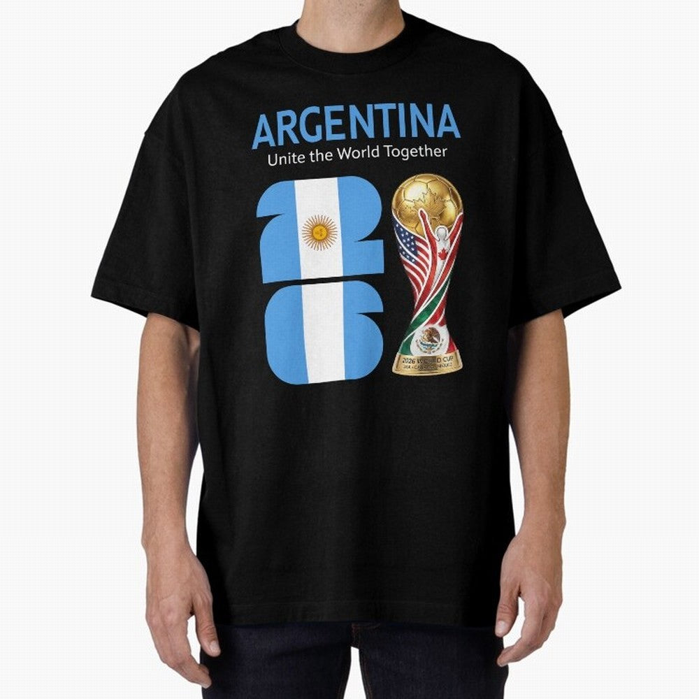 World Cup 2026, ARGENTINA Oversized T-Shirt Make Every Kick Count in Global Football Passion for FIFA World Cup 2026 Group Stage, Made for CR7, Portugal, Spain and Germany, Fan Favorite Moments, National Team Passion, Big Match Drama and Soccer