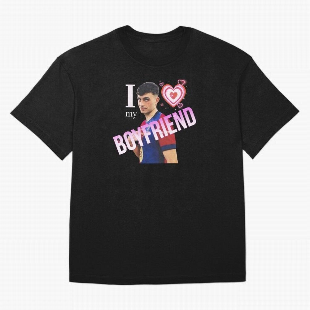 Pedri I love my boyfriend Classic T-Shirt Support the Legends of FIFA World Cup 2026 USA Canada Mexico Built around Messi and Cristiano Ronaldo, France Energy, Soccer Culture, Superstar Moments, National Team Dreams and Competitive Fire; Built for
