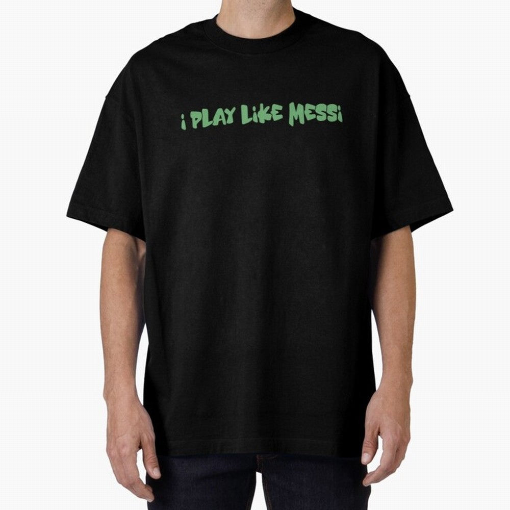 Funny Soccer Shirt & Mug ¨C I Play Like Messi When No One¡¯s Watching Classic T-Shirt Feel the Roar of FIFA World Cup 2026 USA Canada Mexico for Fans of Haaland and Mbappe and Argentina, Bringing Championship Spirit, Famous Goals, Roaring Crowds