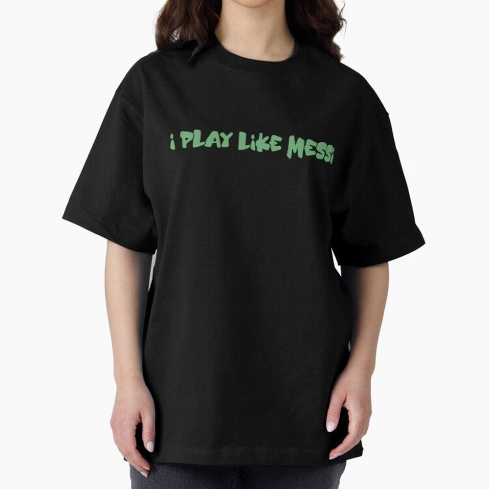 Funny Soccer Shirt & Mug ¨C I Play Like Messi When No One¡¯s Watching Classic T-Shirt Feel the Roar of FIFA World Cup 2026 USA Canada Mexico for Fans of Haaland and Mbappe and Argentina, Bringing Championship Spirit, Famous Goals, Roaring Crowds