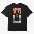 Its about to get messi T-Shirt Essential T-Shirt Bring Champion Energy into FIFA World Cup 2026 for Fans of Neymar, Haaland and Cristiano Ronaldo and Spain, Bringing Football History, Final Match Energy, Crowd Noise and Once in a Lifetime Moments;