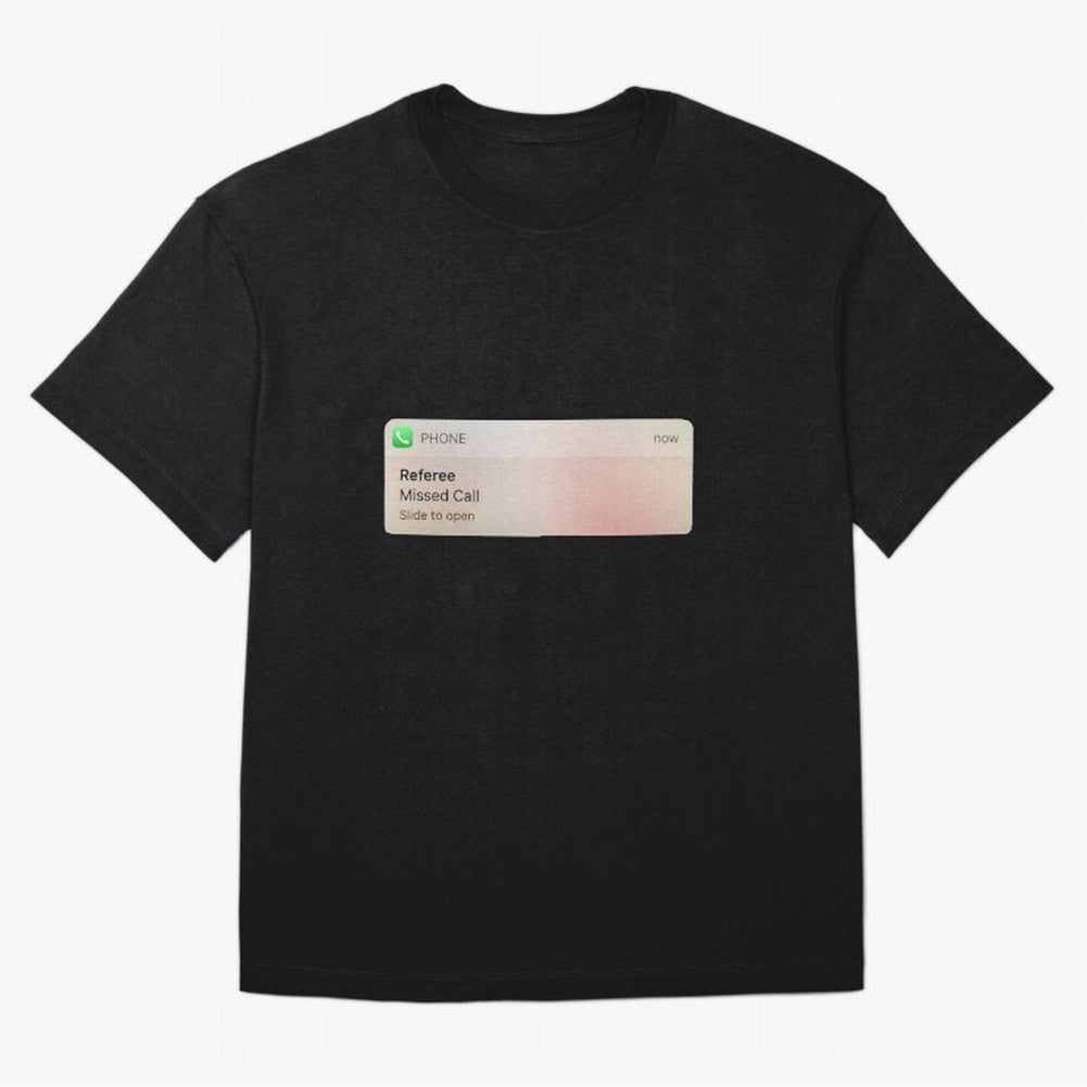 Referee Missed Call Text- Funny Sports Classic T-Shirt Join the Global Buzz around FIFA World Cup 2026 Group Stage Spirit, Filled with France, Messi and Cristiano Ronaldo, Sports Nostalgia, International Competition, Famous Players and