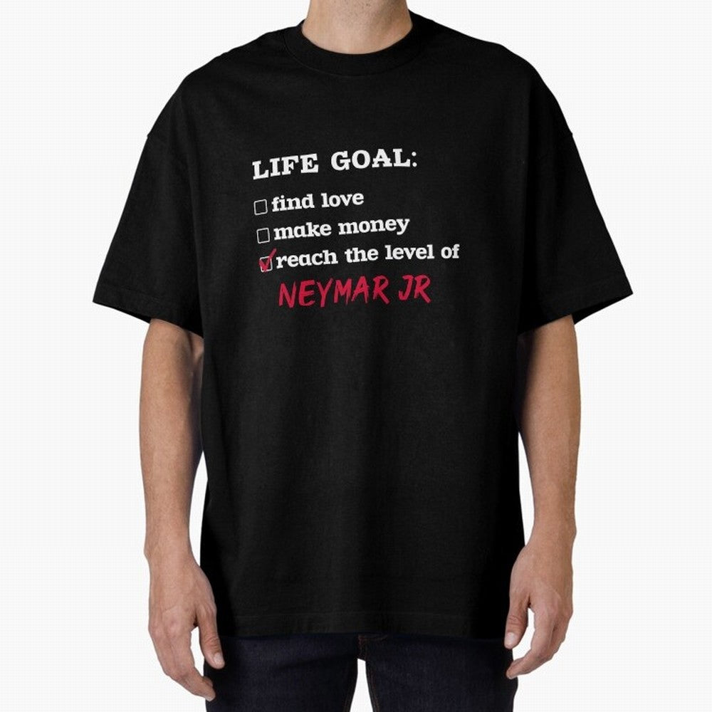 Life goal - Neymar Jr Classic T-Shirt Treasure Match Day Hype around FIFA World Cup 2026 Group Stage, Haaland and Mbappe, Spain and Netherlands, Sports Nostalgia, International Competition, Famous Players and Unforgettable Victories; Ideal for Fans