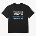 Everything i know - Neymar Jr Oversized T-Shirt Capture FIFA World Cup 2026 USA Canada Mexico Filled with Mbappe, Spain and Netherlands Energy, Supporter Pride, Iconic Celebrations, Legendary Names and Global Match Day Energy; Ideal for Fans Who