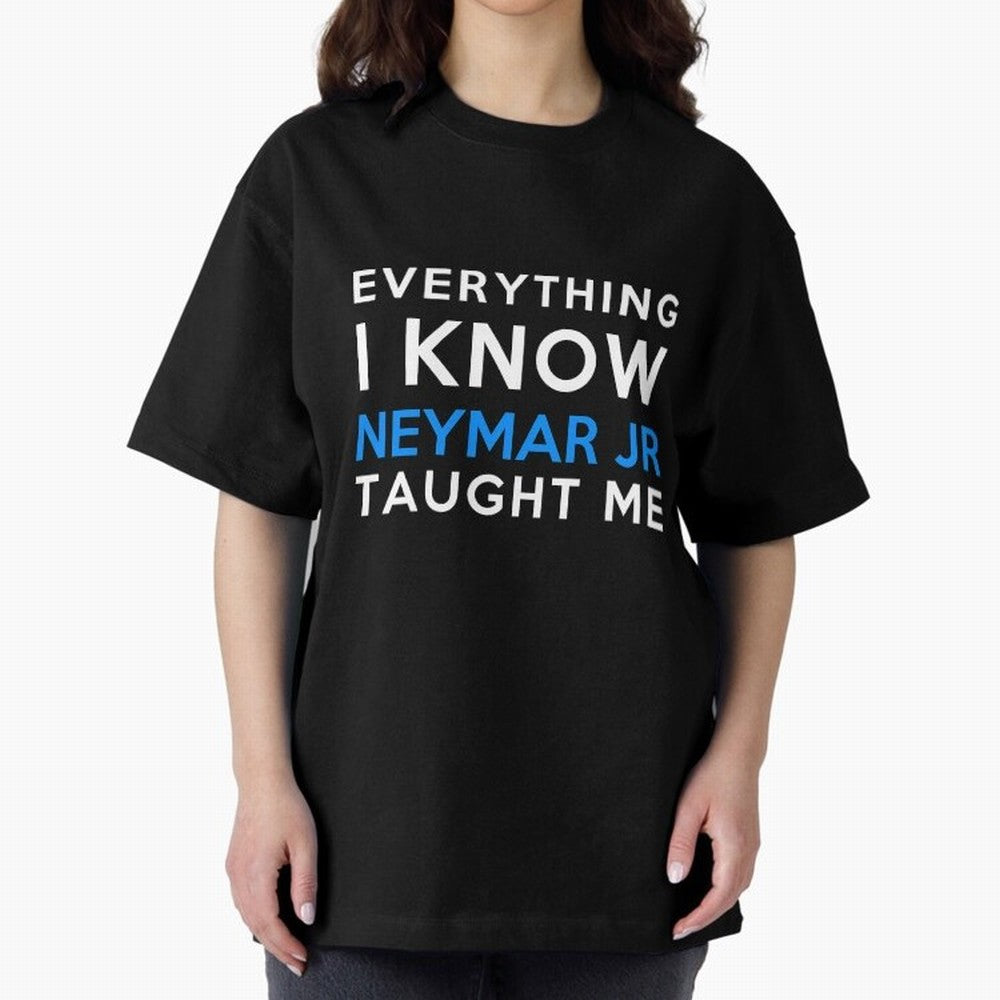 Everything i know - Neymar Jr Oversized T-Shirt Capture FIFA World Cup 2026 USA Canada Mexico Filled with Mbappe, Spain and Netherlands Energy, Supporter Pride, Iconic Celebrations, Legendary Names and Global Match Day Energy; Ideal for Fans Who