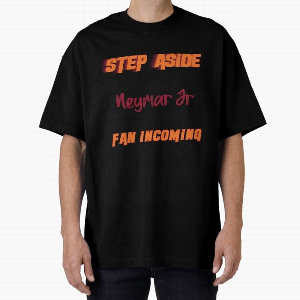 Neymar Jr - Step Aside, incoming fan Classic T-Shirt Fuel Your Fan Pride for FIFA World Cup 2026 USA Canada Mexico Featuring Mbappe and Neymar, Argentina Energy, Worldwide Fan Energy, Dramatic Goals, Stadium Lights and Championship Celebrations;