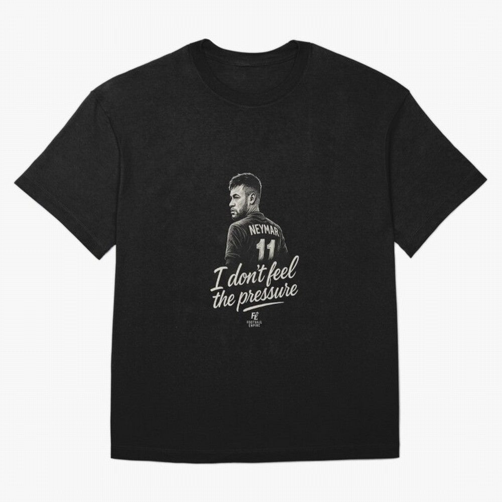 I Don¡¯t Feel The Pressure ¨C Neymar Inspired Street Football Art | Football Empire Graphic T-Shirt Bring World Football Passion into Global Football Passion for FIFA World Cup 2026 Group Stage, Celebrating Messi, Neymar and Mbappe, France and