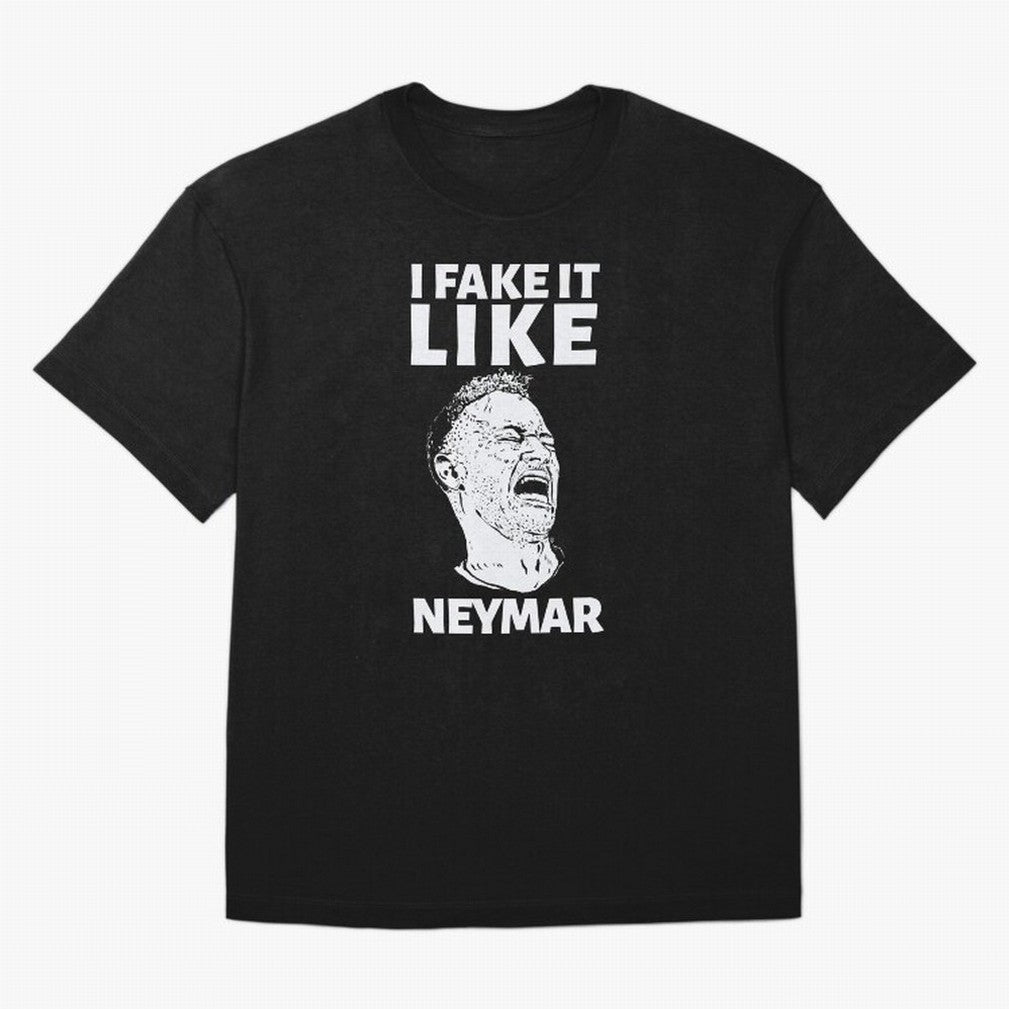 I FAKE IT LIKE NEYMAR Oversized T-Shirt Follow the Final Road of the FIFA World Cup 2026 Group Stage Journey through Mbappe Highlights, Spain and Netherlands Pride, Championship Spirit, Famous Goals, Roaring Crowds and International Football Unity;