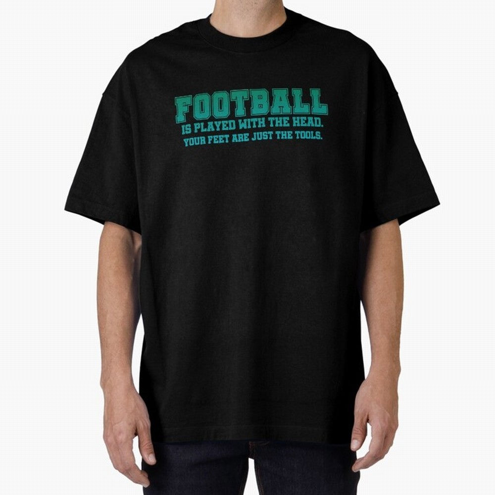 Football is played with the head. Classic T-Shirt Make Every Kick Count in FIFA World Cup 2026 Group Stage Filled with CR7 and Messi, Netherlands Energy, Football Festival Excitement, Trophy Ambitions, Country Rivalries and Star Player Buzz; Great