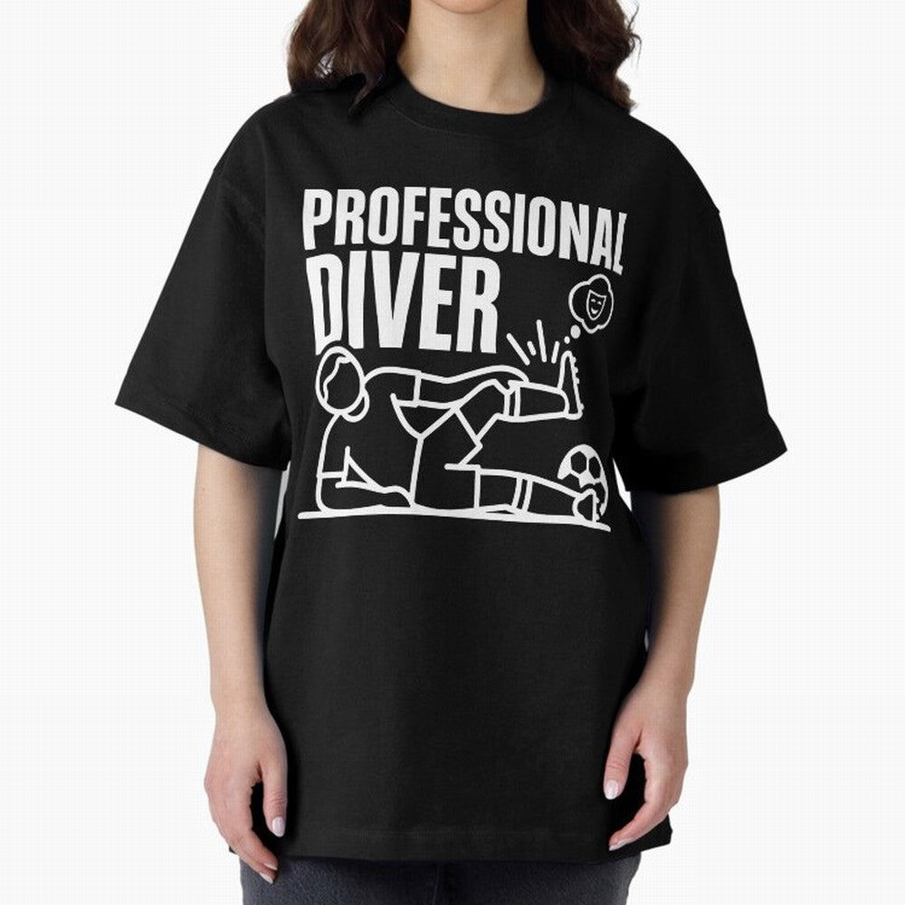 Professional Diver - Funny Soccer Faking Injury Oversized T-Shirt Fuel Your Fan Pride for the FIFA World Cup 2026 Group Stage Journey through Haaland Highlights, Portugal Pride, Retro Football Energy, Iconic Rivalries, Trophy Chase Drama and