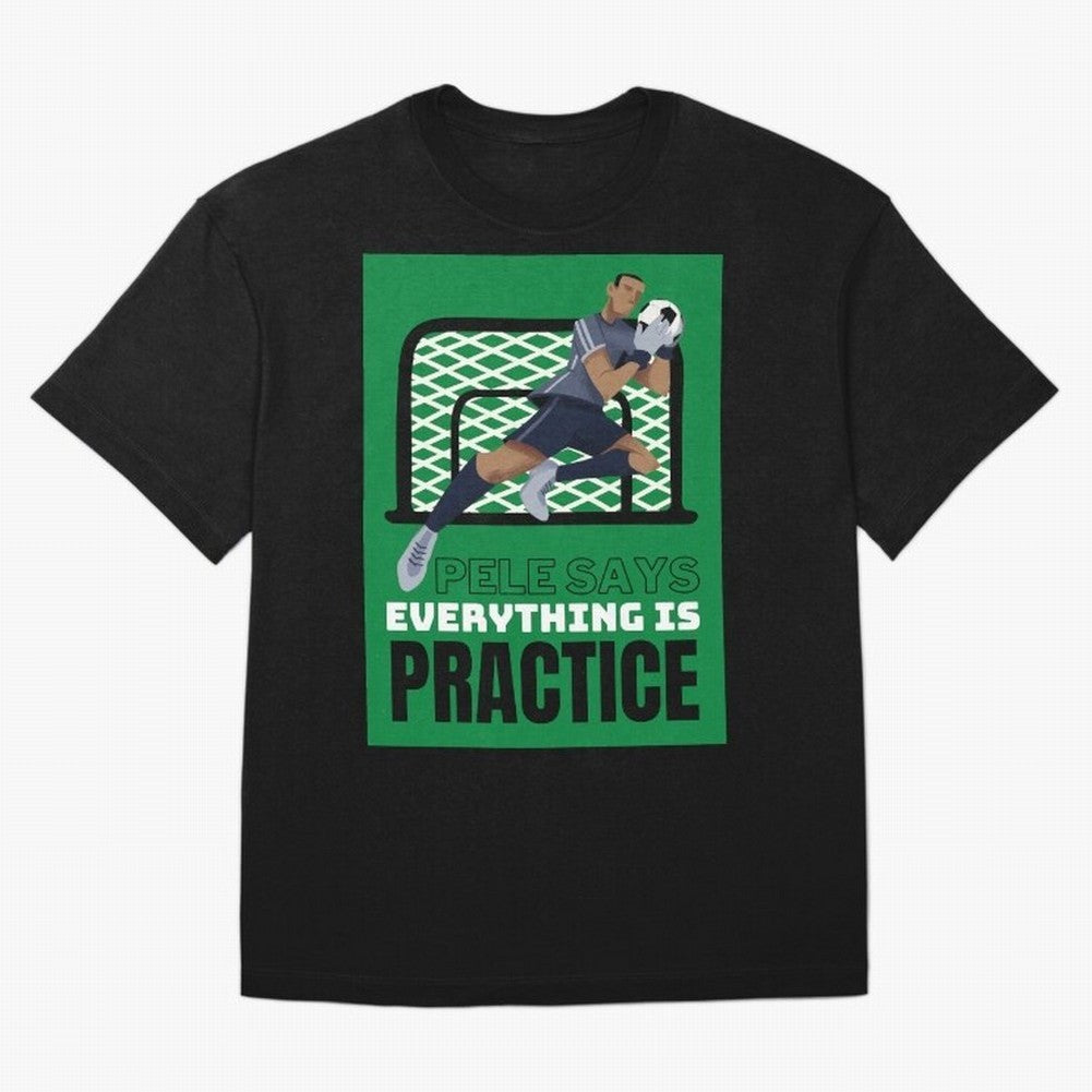Pele Says Everything is Pratice Graphic Oversized T-Shirt Carry the Dream of the FIFA World Cup 2026 Group Stage Journey through Cristiano Ronaldo Highlights, England and Germany Pride, Classic Soccer Heritage, Championship Pressure, Fan Loyalty