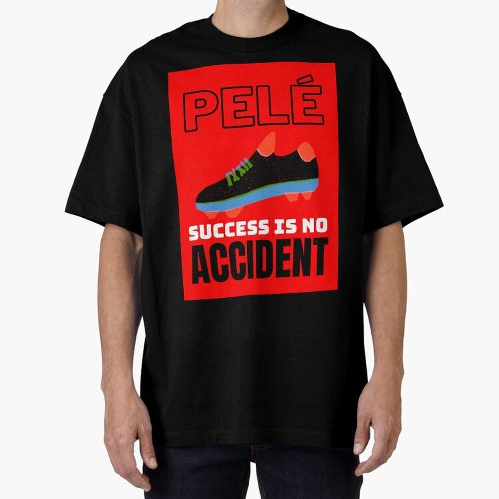 Pele Quote Success Is No Accident Graphic Classic T-Shirt Feel the Trophy Chase of Global Football Passion for FIFA World Cup 2026 USA Canada Mexico, Capturing Haaland, England, France and Netherlands, Worldwide Fan Energy, Dramatic Goals, Stadium