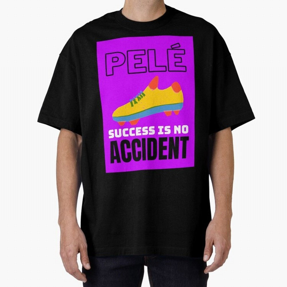 Pele Quote Success Is No Accident Graphic Classic T-Shirt Bring Global Tournament Vibes to Match Day Hype around FIFA World Cup 2026 USA Canada Mexico, CR7 and Messi, England and Germany, Game Day Rituals, Football Legends, Country Pride and the