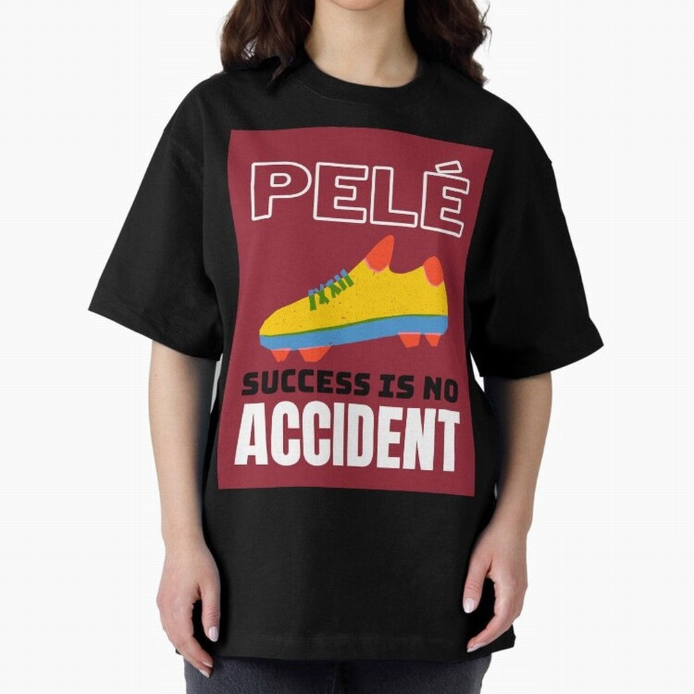 Pele Quote Success Is No Accident Graphic Classic T-Shirt Upgrade FIFA World Cup 2026 Group Stage Spirit, Driven by Argentina and Brazil, Messi and Cristiano Ronaldo, Classic Soccer Heritage, Championship Pressure, Fan Loyalty and International