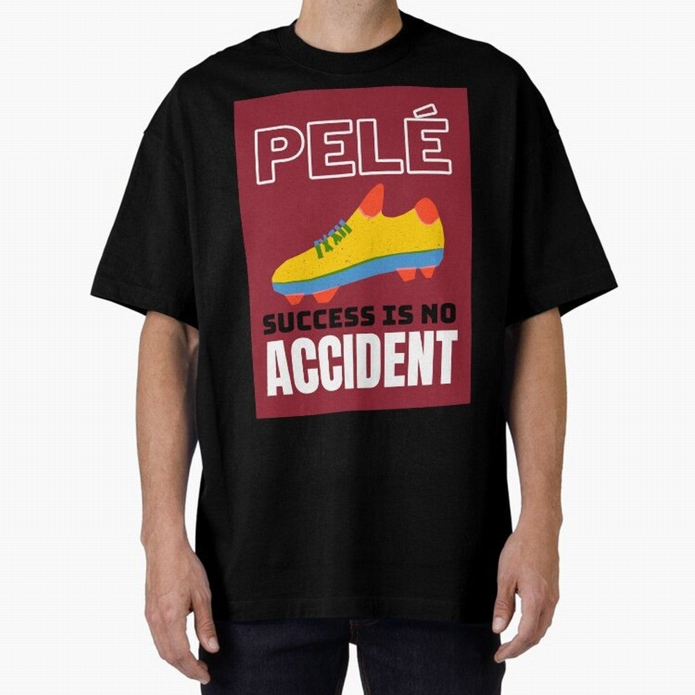 Pele Quote Success Is No Accident Graphic Classic T-Shirt Upgrade FIFA World Cup 2026 Group Stage Spirit, Driven by Argentina and Brazil, Messi and Cristiano Ronaldo, Classic Soccer Heritage, Championship Pressure, Fan Loyalty and International