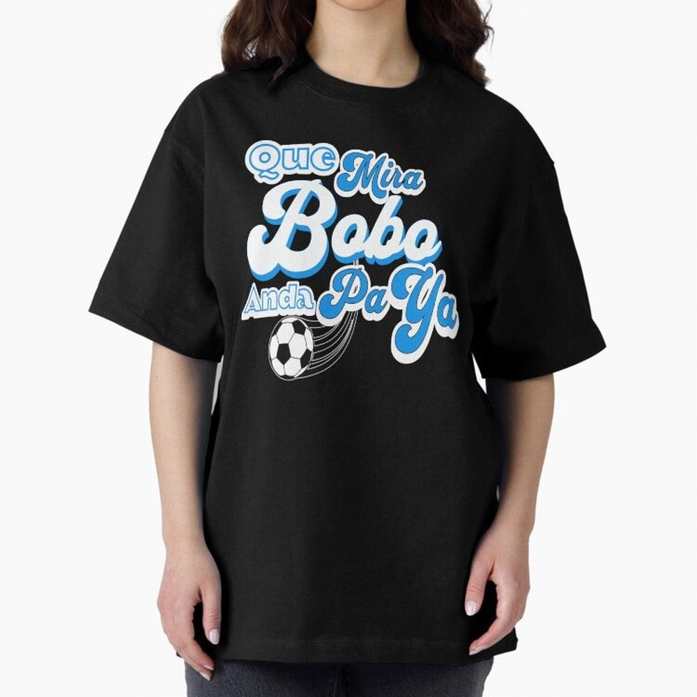 Que Mira Bobo Classic T-Shirt Bring Global Football Passion for FIFA World Cup 2026 Group Stage, Driven by Neymar, Argentina and Brazil, Global Supporter Spirit, Legendary Goals, National Colors and Tournament Celebration; Perfect for Supporters