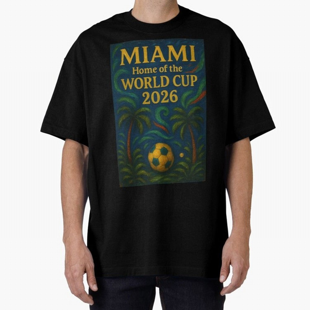 Miami Home of the World Cup 2026 Soccer Fan Poster ¡ª Tropical Art Print Classic T-Shirt Bring Stadium Energy to the FIFA World Cup 2026 Group Stage Journey through Mbappe Highlights, Argentina and Brazil Pride, Vintage Soccer Flavor, Modern