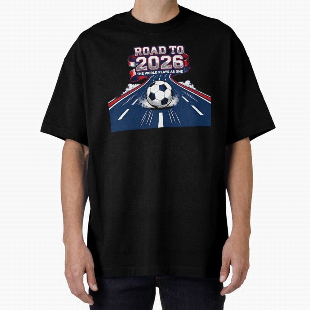 Road to 2026 ¨C The World Plays as One Classic T-Shirt Experience the Global Stage of Match Day Hype around FIFA World Cup 2026 USA Canada Mexico, Mbappe, Portugal, Soccer Culture, Superstar Moments, National Team Dreams and Competitive Fire;