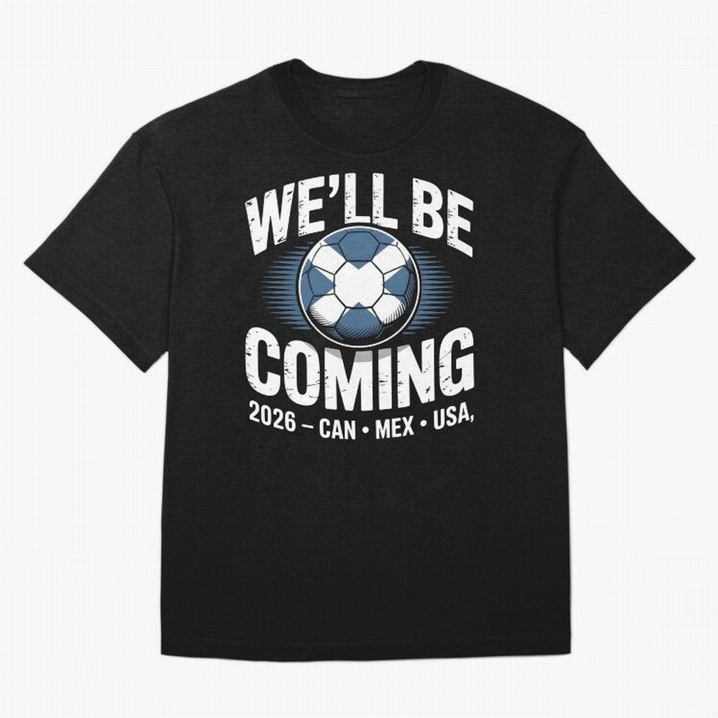We¡¯ll Be Coming 26 International Football Supporters Tee Classic T-Shirt Show Fan Pride Across FIFA World Cup 2026 for Fans of Cristiano Ronaldo, Haaland and CR7 and France, Bringing Champion Mindset, Group Stage Buzz, Knockout Tension and