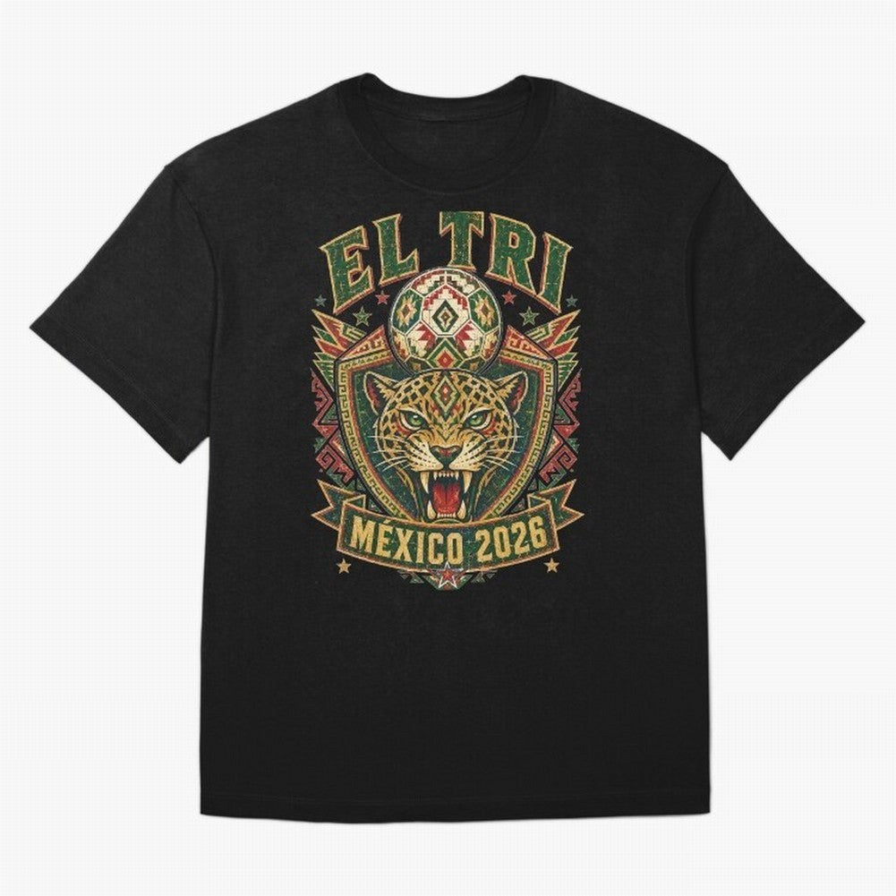 El Tri M¨¦xico 2026 World Cup Soccer T-Shirt Classic T-Shirt Make Every Match About Match Day Hype around FIFA World Cup 2026 USA Canada Mexico, Neymar, France, Supporter Pride, Iconic Celebrations, Legendary Names and Global Match Day Energy;
