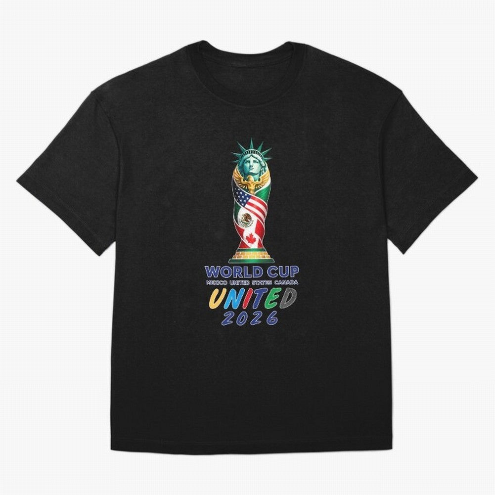 World Cup United 2026 Mexico USA Canada Soccer Design Classic T-Shirt Bring Trophy Dreams to the FIFA World Cup 2026 Journey through Messi Highlights, England, France and Netherlands Pride, Vintage Soccer Flavor, Modern Football Stars, National