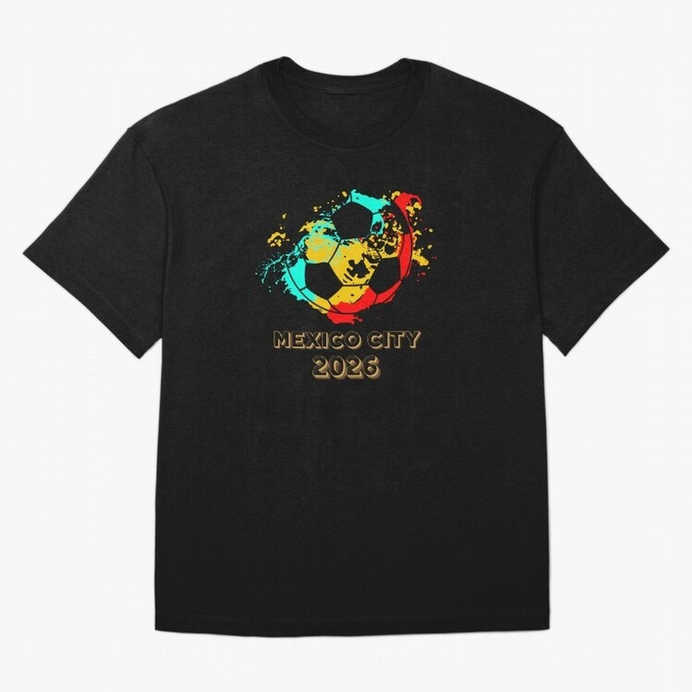 Mexico city soccer 2026 t-shirt Classic T-Shirt Turn Every Weekend Toward FIFA World Cup 2026 Group Stage Featuring CR7, Argentina and Brazil Energy, Football History, Final Match Energy, Crowd Noise and Once in a Lifetime Moments; Perfect for