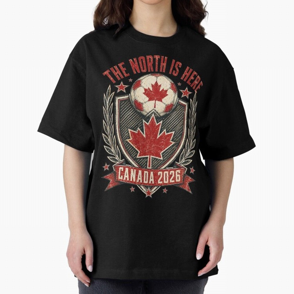 The North Is Here Canada 2026 World Cup Soccer T-Shirt Classic T-Shirt Bring a Vintage Feel to FIFA World Cup 2026 Group Stage Inspired by Cristiano Ronaldo, Haaland and CR7, Germany Energy, Football History, Final Match Energy, Crowd Noise and