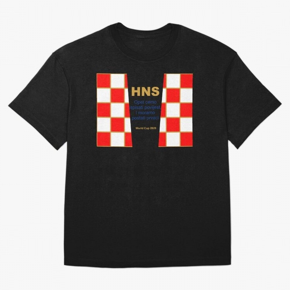 Croatia jersey with motto gold Classic T-Shirt Share FIFA World Cup 2026 with Messi, Neymar and Mbappe, Spain and Netherlands Energy, Football Festival Excitement, Trophy Ambitions, Country Rivalries and Star Player Buzz; Created for Match Day