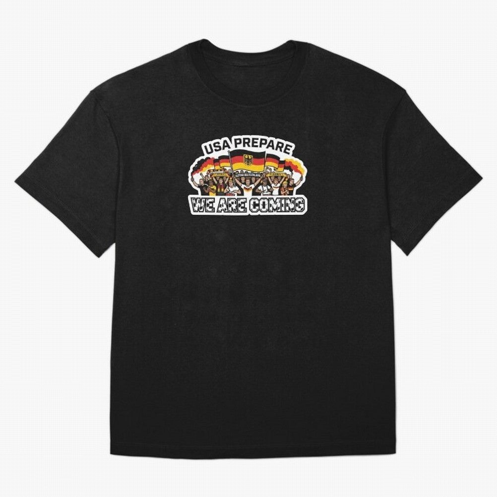 Germany Soccer Fans 2026 Sticker We Are Coming Classic T-Shirt Show Your Stadium Side during Global Football Passion for FIFA World Cup 2026 USA Canada Mexico, Driven by Mbappe and Neymar, Argentina and Brazil, Soccer Culture, Superstar Moments,