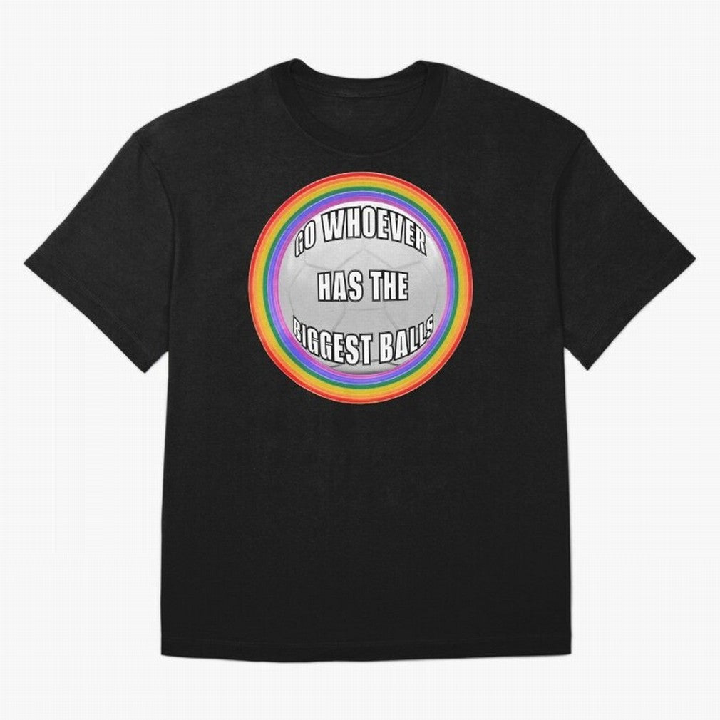 Go whoever has the biggest balls! Classic T-Shirt Feel International Energy from the FIFA World Cup 2026 USA Canada Mexico Journey through Cristiano Ronaldo, Haaland and CR7 Highlights, Argentina and Brazil Pride, Match Day Excitement, Supporter