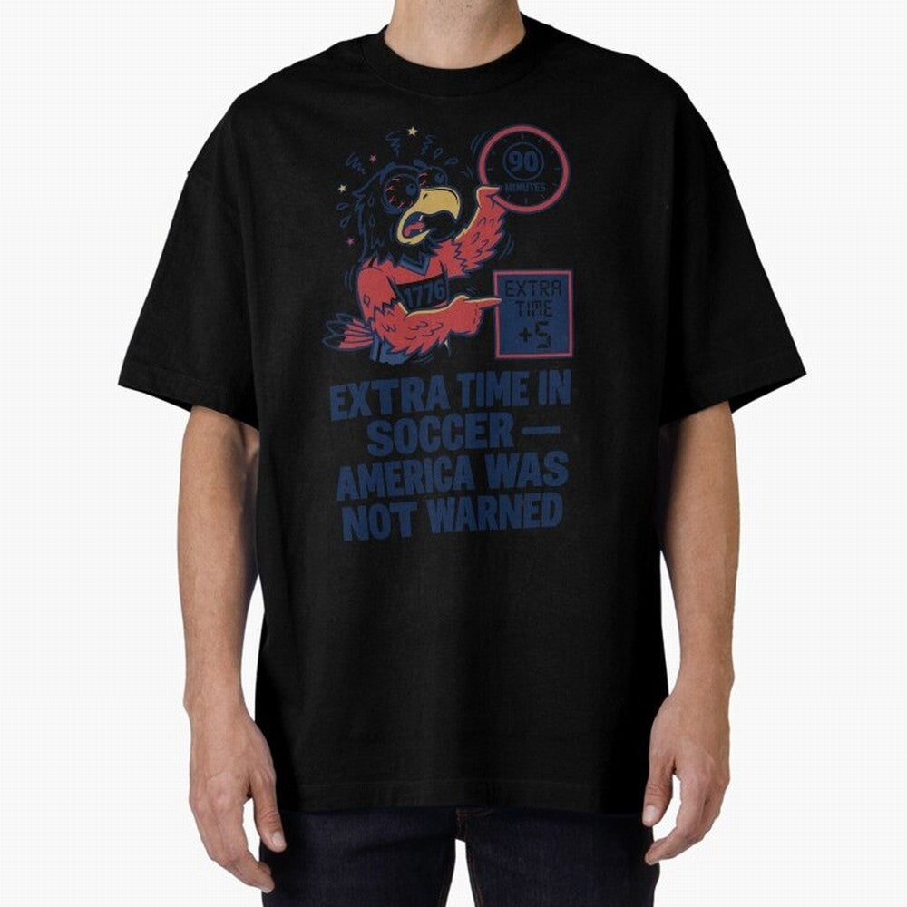Extra Time ¡ª America Was Not Warned V2 Classic T-Shirt Turn Football Passion into Global Football Passion for FIFA World Cup 2026, Featuring Neymar, Haaland and Cristiano Ronaldo, England, France and Netherlands, Stadium Chants, National Pride,