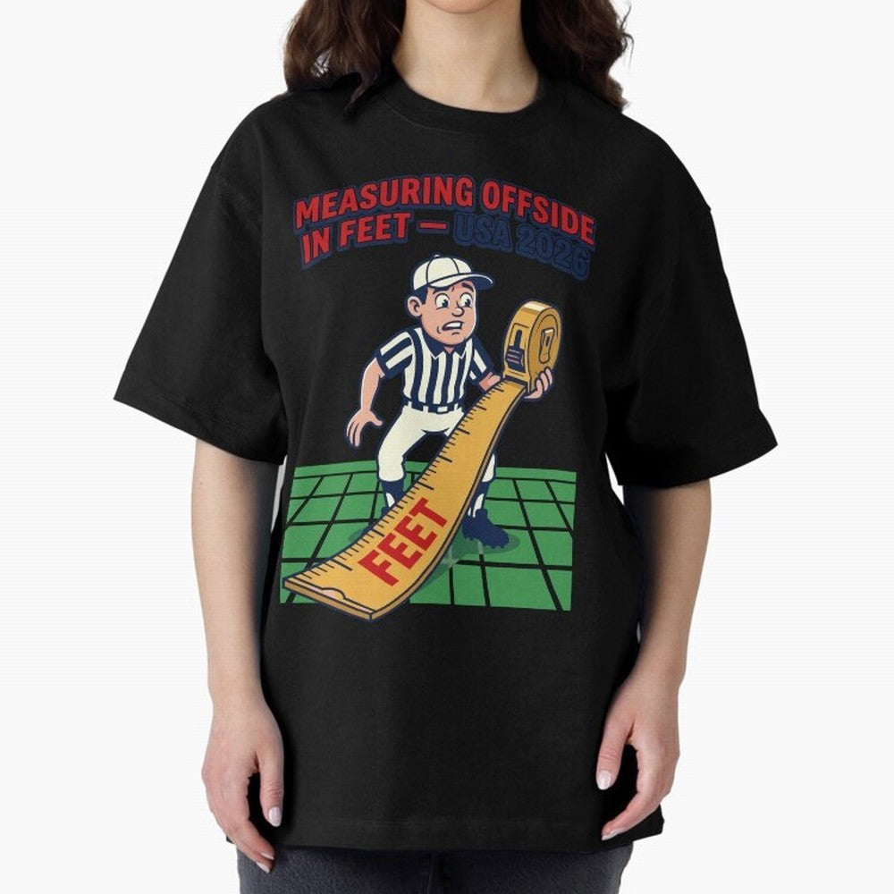 Measuring Offside in Feet ¡ª USA 2026 V1 Classic T-Shirt Discover FIFA World Cup 2026 USA Canada Mexico Celebrating Messi, CR7 and Mbappe, England Energy, Tournament Hype, Historic Matchups, Family Viewing Parties and Global Sports Pride; Perfect