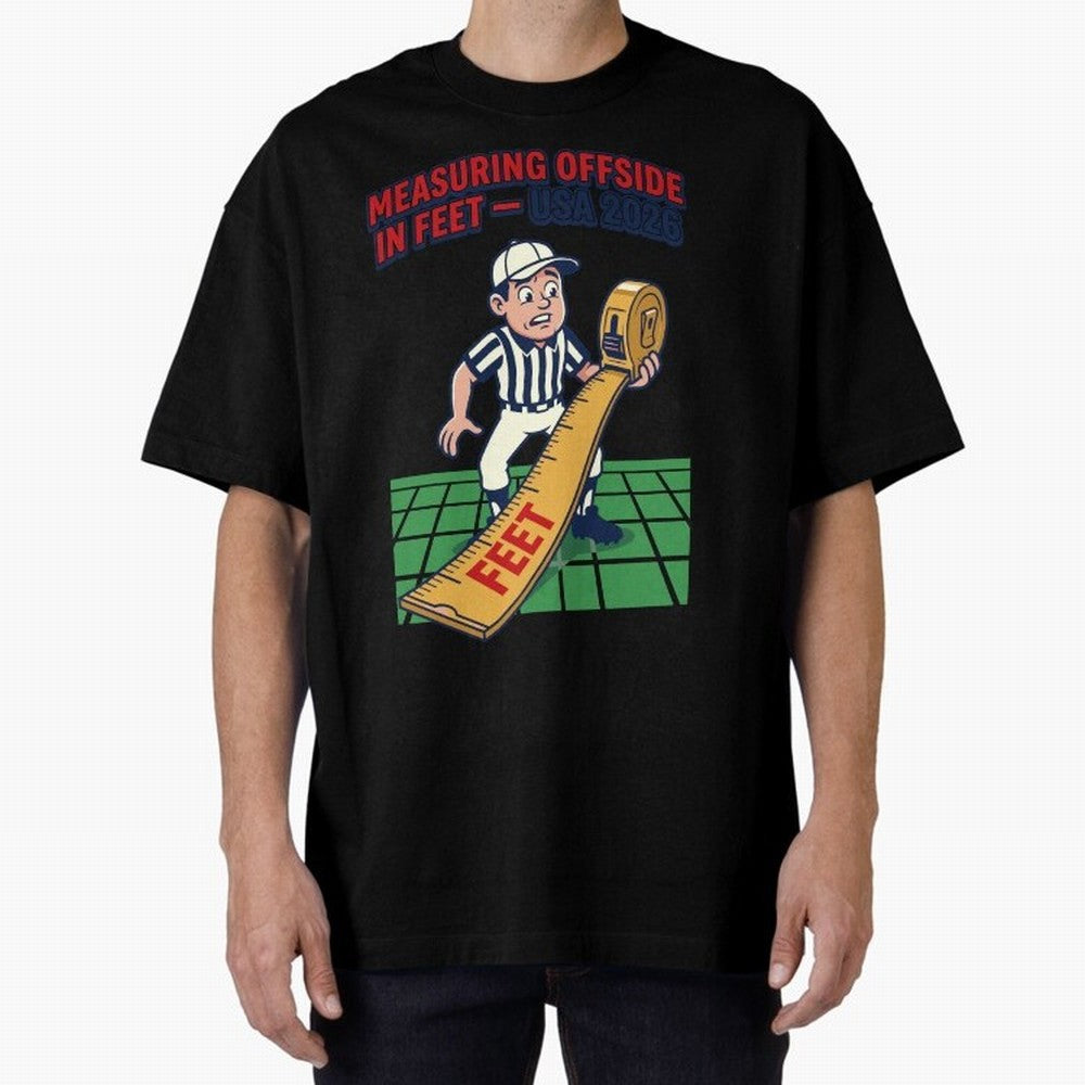 Measuring Offside in Feet ¡ª USA 2026 V1 Classic T-Shirt Discover FIFA World Cup 2026 USA Canada Mexico Celebrating Messi, CR7 and Mbappe, England Energy, Tournament Hype, Historic Matchups, Family Viewing Parties and Global Sports Pride; Perfect
