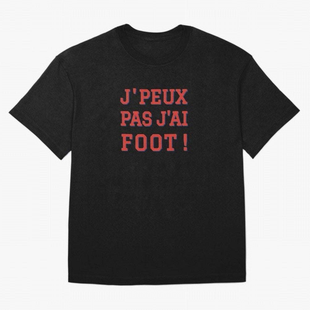 J'peux pas, j'ai foot Classic T-Shirt Carry Global Football Passion for FIFA World Cup 2026, Featuring Messi, CR7 and Mbappe, France, Sports Nostalgia, International Competition, Famous Players and Unforgettable Victories; Made for Collectors Who
