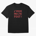 J'peux pas, j'ai foot Classic T-Shirt Carry Global Football Passion for FIFA World Cup 2026, Featuring Messi, CR7 and Mbappe, France, Sports Nostalgia, International Competition, Famous Players and Unforgettable Victories; Made for Collectors Who