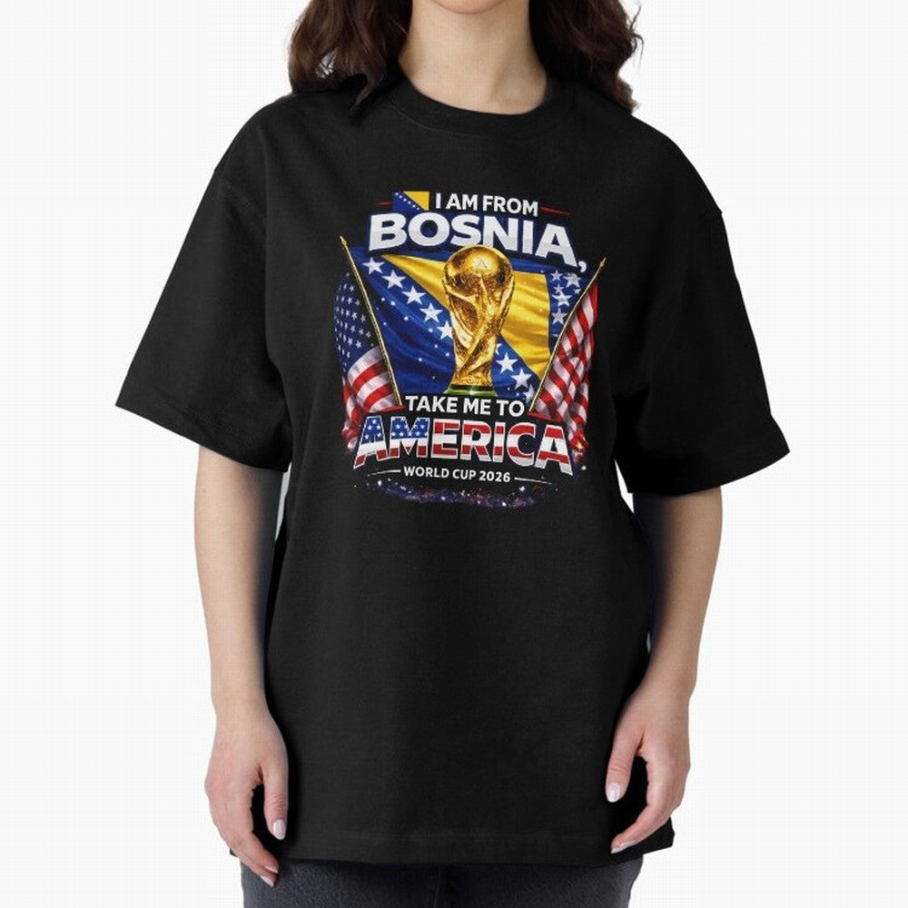 Bosnia USA World Cup 2026 - I Am From Bosnia, Take Me To America Classic T-Shirt Celebrate Rivalries and Pride in the FIFA World Cup 2026 Group Stage Journey through CR7 Highlights, England Pride, Game Day Rituals, Football Legends, Country Pride