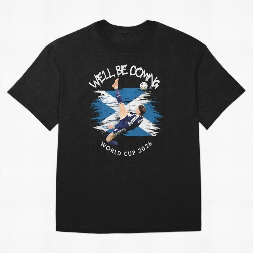 We'll be coming 2026 - Scotland World Cup 2026 ¨C Tartan Army Returns Classic T-Shirt Bring Champion Energy into Global Football Passion for FIFA World Cup 2026 USA Canada Mexico, Capturing Neymar, Portugal, Football History, Final Match Energy,