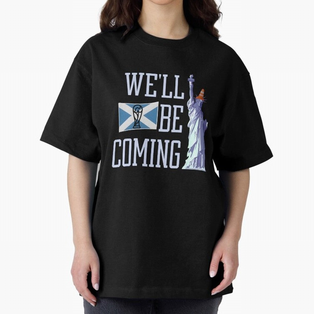 Scotland Football, Tartan Army ¡°We¡¯ll Be Coming¡±, Funny Statue of Liberty Classic T-Shirt Support Iconic Players in FIFA World Cup 2026 Group Stage Spirit, Filled with Argentina, Mbappe and Neymar, Champion Mindset, Group Stage Buzz, Knockout