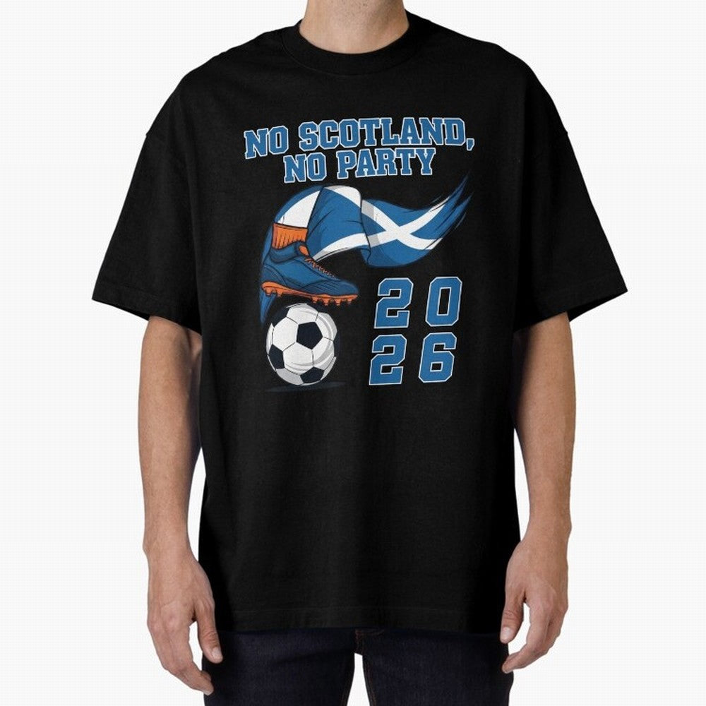 No Scotland, No Party, Scottish, Tartan Army - World Cup 2026 Classic T-Shirt Capture Stadium Memories from Match Day Hype around FIFA World Cup 2026 USA Canada Mexico, Haaland, Argentina, Fan Favorite Moments, National Team Passion, Big Match