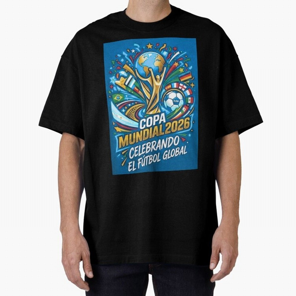 World Cup Oversized T-Shirt Represent Fans Who Live for Match Day Hype around FIFA World Cup 2026 Group Stage, Messi and Cristiano Ronaldo, Argentina, France and Brazil, Football Passion, Legendary Performances, Festival Vibes and Supporter