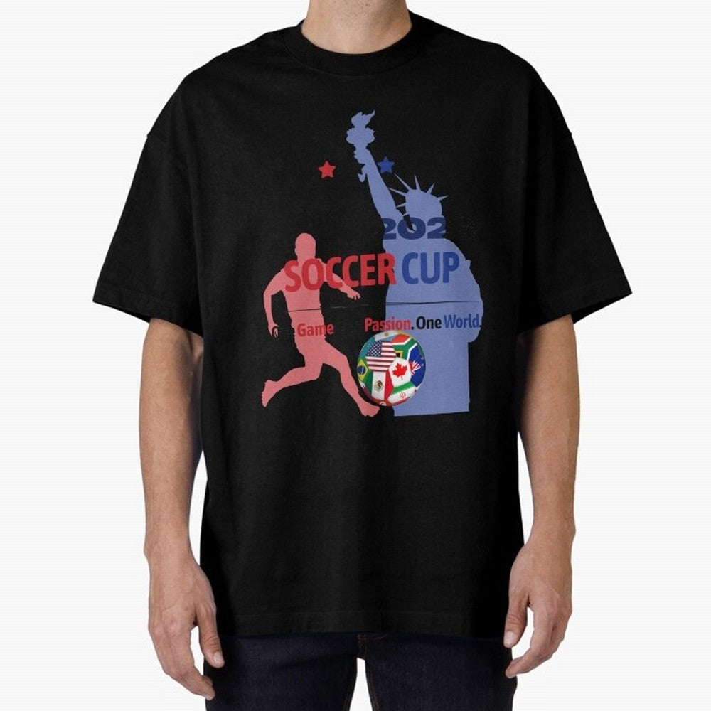2026 Soccer Cup One Game One Passion One World Sports Fan Design Oversized T-Shirt Show Passion for the Stars of Global Football Passion for FIFA World Cup 2026 Group Stage, Connected to Neymar, England, France and Netherlands, Soccer Culture,