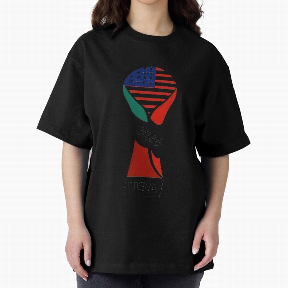 T-shirt usa FIFA world 2026 Oversized T-Shirt Make Game Day About FIFA World Cup 2026 USA Canada Mexico Spirit, Connected to France, Neymar, Championship Spirit, Famous Goals, Roaring Crowds and International Football Unity; Made for Collectors Who