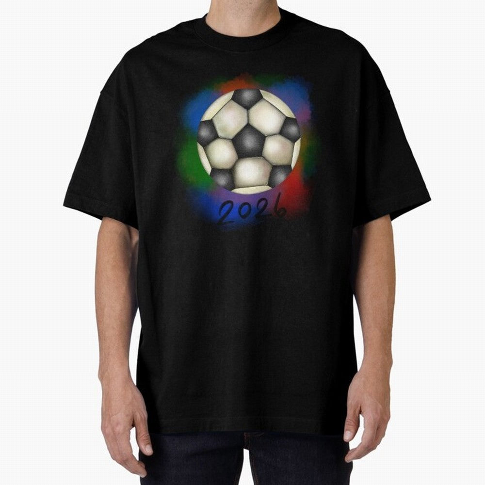 Football soccer Oversized T-Shirt Support the Legends of Global Football Passion for FIFA World Cup 2026, Inspired by CR7, Spain, Football Festival Excitement, Trophy Ambitions, Country Rivalries and Star Player Buzz; Built for Supporters Chasing