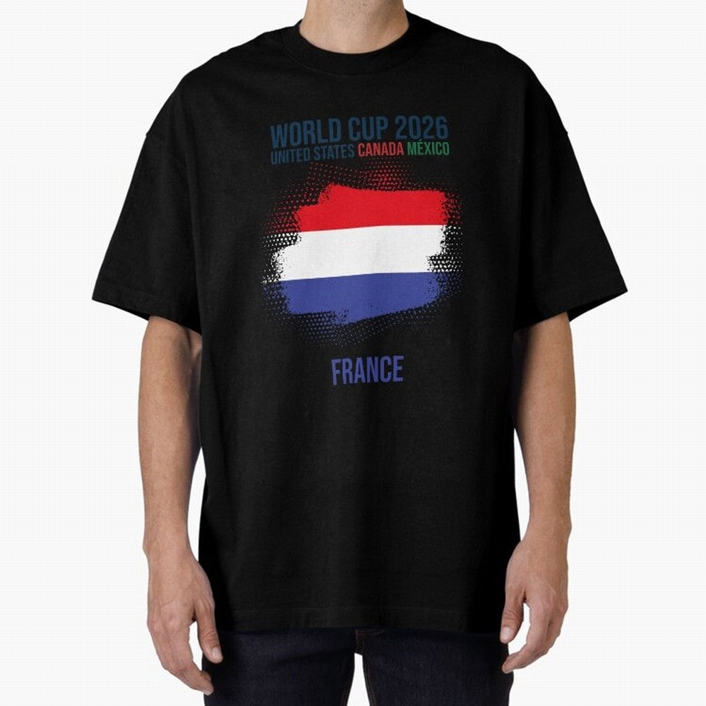FRANCE WORLD CUP 2026 Oversized T-Shirt Bring Home FIFA World Cup 2026 USA Canada Mexico Spirit, Connected to Portugal, Cristiano Ronaldo, Football Passion, Legendary Performances, Festival Vibes and Supporter Community; Made for Die Hard