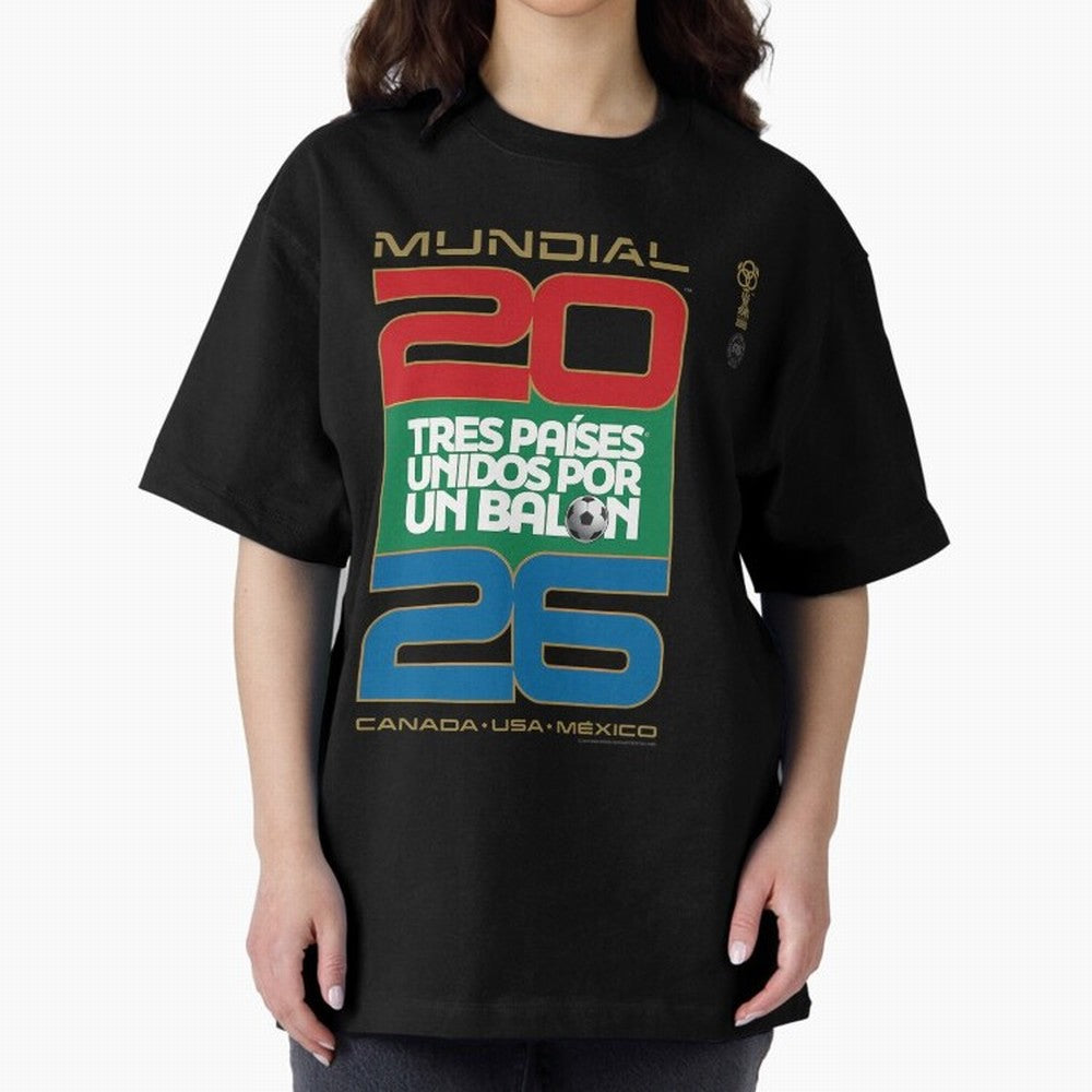 Mundial 26 Three Nations United By A Soccer Ball. Unidos Por Un Baln - World Cup Oversized T-Shirt Stand Out with Spirit from Global Football Passion for FIFA World Cup 2026 Group Stage, Built around Messi, CR7 and Mbappe, France, Global Supporter
