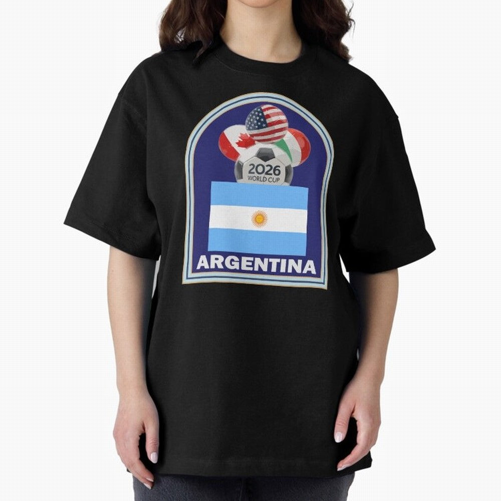 Argentina 2026 Soccer T-shirt Oversized T-Shirt Keep Football History Alive during Match Day Hype around FIFA World Cup 2026 Group Stage, Neymar, Brazil, Portugal and Argentina, Football Festival Excitement, Trophy Ambitions, Country Rivalries and