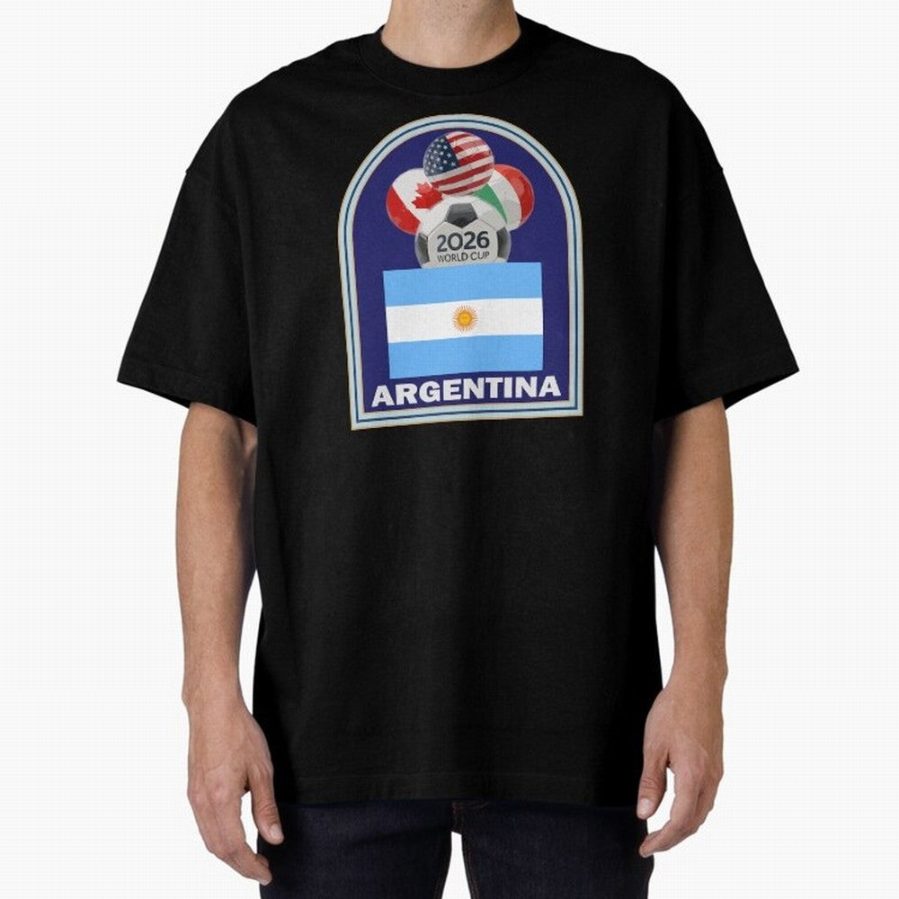Argentina 2026 Soccer T-shirt Oversized T-Shirt Keep Football History Alive during Match Day Hype around FIFA World Cup 2026 Group Stage, Neymar, Brazil, Portugal and Argentina, Football Festival Excitement, Trophy Ambitions, Country Rivalries and