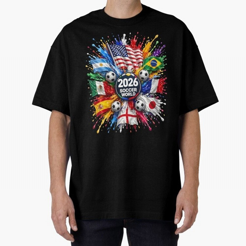2026 Soccer World Flags USA Mexico Canada Football Paint Splash Graphic Oversized T-Shirt Celebrate the Next Chapter of Match Day Hype around FIFA World Cup 2026, Haaland, England, France and Netherlands, Goal Celebration Energy, Supporter